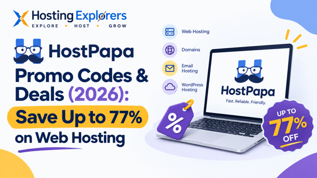 HostPapa Promo Codes & Deals (2026): Save Up to 77% on Web Hosting