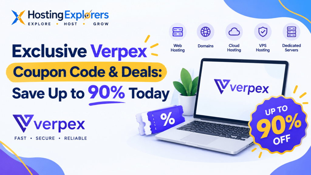 Exclusive Verpex Coupon Code & Deals: Save Up to 90% Today